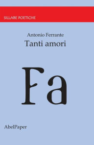 Title: Tanti Amori, Author: Antonio Ferrante