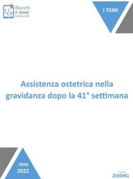 Title: Assistenza ostetrica nella gravidanza dopo la 41° settimana, Author: Cristiana Ferriolo