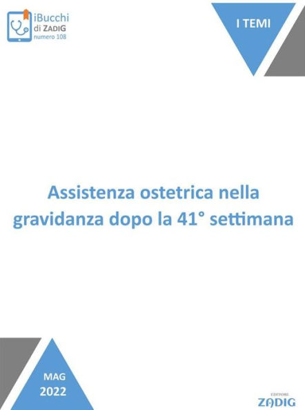 Assistenza ostetrica nella gravidanza dopo la 41° settimana