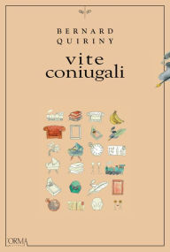 Title: Vite coniugali, Author: Bernard Quiriny