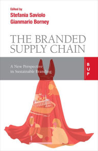 Download ebooks from google booksThe Branded Supply Chain: A New Perspective on Value Creation in Branding  in English