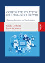 Corporate Strategy for a Sustainable Growth: Alignment, Execution, and Transformation