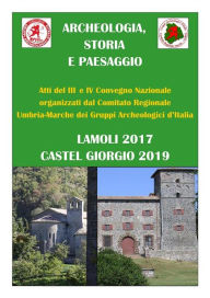 Title: Archeologia, storia e paesaggio: Atti III e IV convegno, Author: AA.VV.