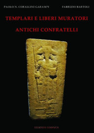 Title: Templari e liberi muratori, Author: Fabrizio Bartoli