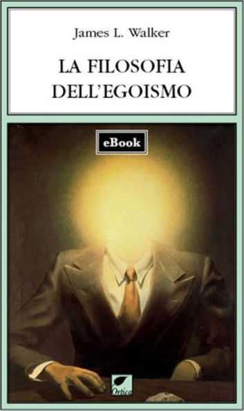 La filosofia dell'egoismo