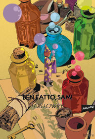 Title: Ben fatto, Sam!, Author: Lois Lowry