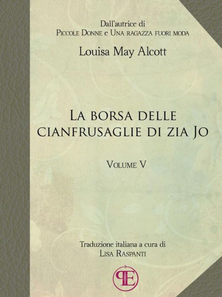 La borsa delle cianfrusaglie di Zia Jo (Vol. V)