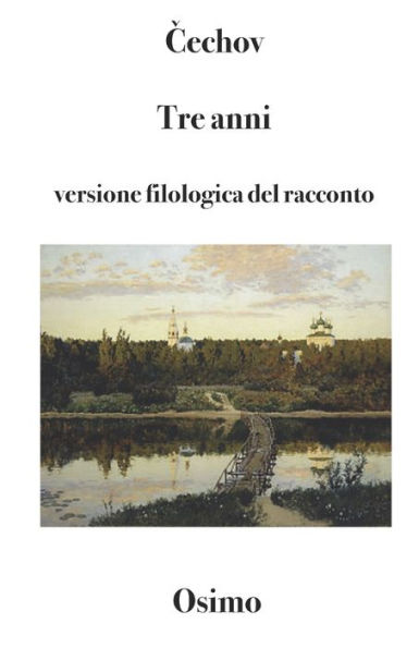 Tre anni: Versione filologica del racconto lungo