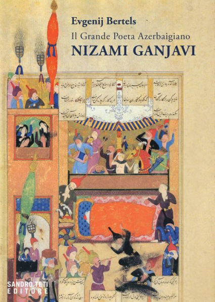 Il Grande Poeta Azerbaigiano Nizami Ganjavi