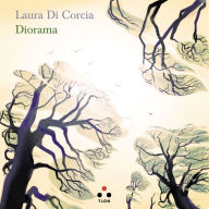 Title: Diorama, Author: Laura Di Corcia