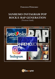 Title: Sanremo, pop, Instagram e rock e rap generation. Ediz. hindi, Author: Francesco Primerano