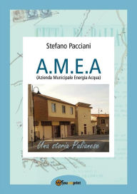 Title: A.M.E.A., Author: Stefano Pacciani