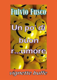 Title: Un po' di buon r...umore, Author: Fulvio Fusco