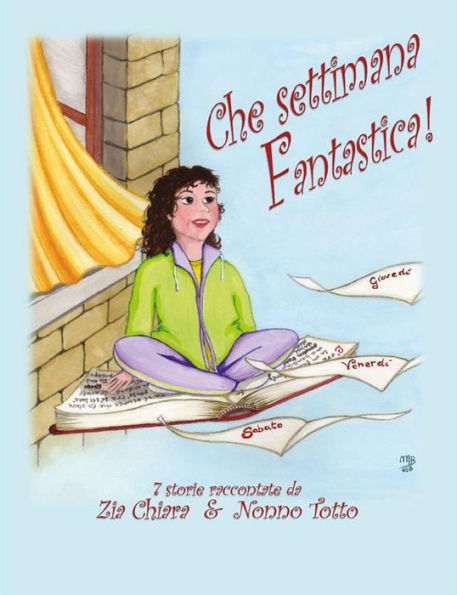 Che settimana Fantastica! by Chiara Cecchetti, Marco Curione | eBook ...