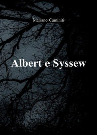 Title: Albert e Syssew, Author: Mariano Caminiti