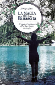 Title: La magia della rinascita, Author: Francesca Saccà