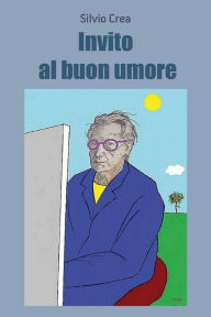 Title: Invito al buon umore, Author: Silvio Crea
