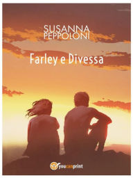 Title: Farley e Divessa, Author: Susanna Peppoloni
