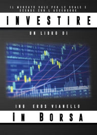 Title: Investire in borsa, Author: Eros Vianello