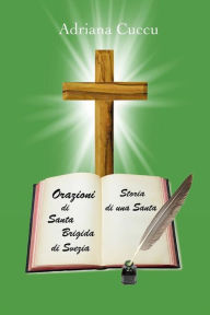 Title: Orazioni di Santa Brigida di Svezia, Author: Adriana Cuccu