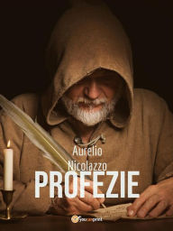Title: Profezie, Author: Aurelio Nicolazzo