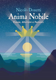 Title: Anima nobile, Author: Nicolï Donetti