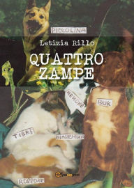 Title: Quattro zampe, Author: Letizia Rillo