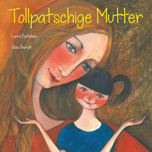 Tollpatschige Mutter