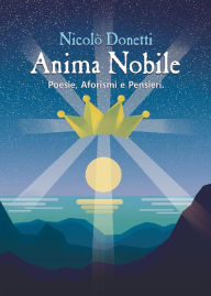 Title: Anima nobile, Author: Nicolò Donetti