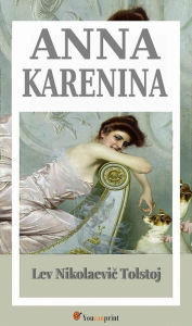 Title: Anna Karenina (Annotato. Traduzione di Leone Ginzburg), Author: Leo Tolstoy