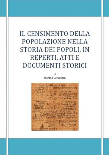 Il censimento della popolazione e la storia dei popoli, in reperti, atti e documenti storici