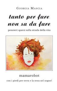 Title: Tanto per fare non sa da fare, Author: Giorgia Mascia