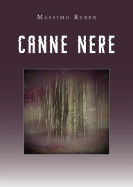 Title: Canne Nere, Author: Massimo Ruber