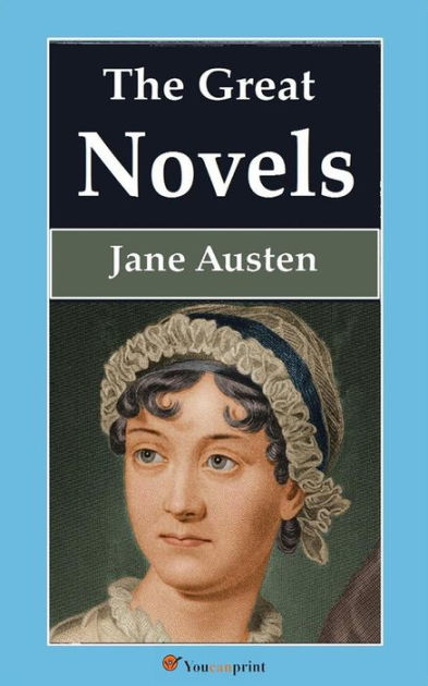 The Great Novels of Jane Austen by Jane Austen | eBook | Barnes & Noble®