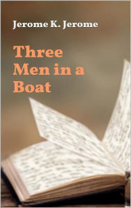 Title: Three Men in a Boat, Author: Jerome K. Jerome