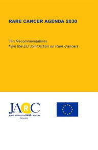 Title: Rare Cancer Agenda 2030, Author: Rare Cancers Europe