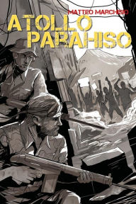 Title: DOSSIER HATEFIELD: Atollo Parahiso [5 di 5], Author: Matteo Marchisio