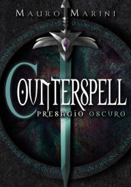 Title: Counterspell - Presagio Oscuro, Author: Mauro Marini