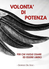 Title: Volontà di potenza, Author: Giorgio Del Sole