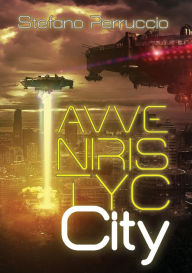 Title: Avveniristyc City, Author: Stefano Perruccio