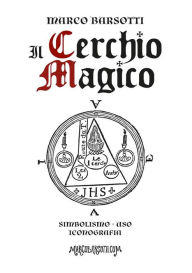 Title: Il Cerchio Magico, Author: Marco Barsotti