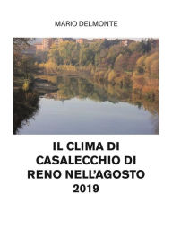 Title: Il ClIma di Casalecchio Di Reno nell'agosto 2019, Author: Mario Delmonte