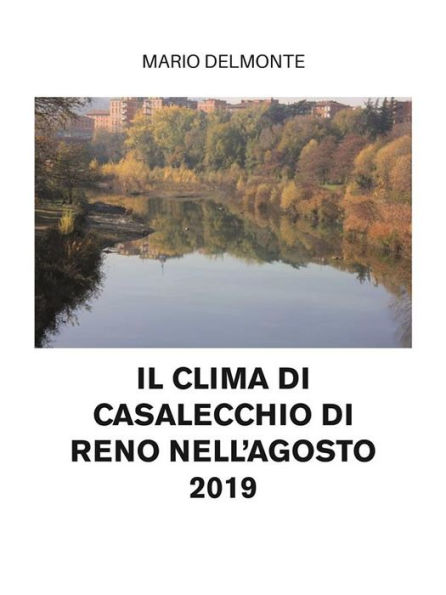 Il ClIma di Casalecchio Di Reno nell'agosto 2019