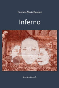 Title: Inferno, Author: Carmelo Maria Durante