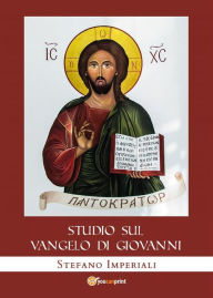 Title: Studio sul Vangelo di Giovanni, Author: Stefano Imperiali
