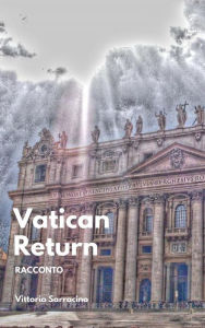 Title: Vatican Return, Author: Vittorio Sarracino