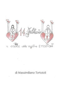Title: Il codice delle nostre emozioni, Author: Massimiliano Tortoioli