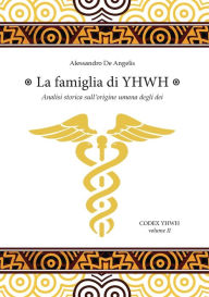 Title: La famiglia di YHWH, Author: Alessandro De Angelis