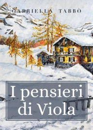 Title: I pensieri di Viola, Author: Gabriella Tabbò