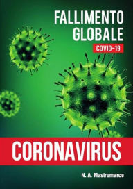 Title: Fallimento Globale: Coronavirus, Author: Nicolò Antonio Mastromarco